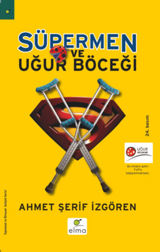 Süpermen ve Uğur Böceği - Ahmet Şerif İzgören - ELMA Yayınevi