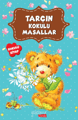 Tarçın Kokulu Masallar - Kolektif - Yakamoz Yayınevi