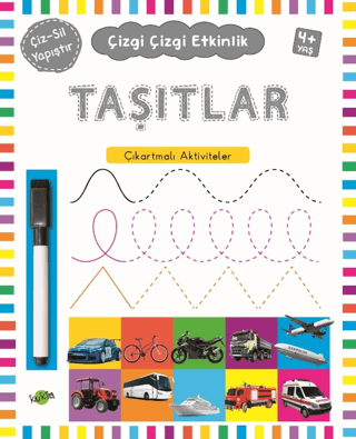 Taşıtlar 4 Yaş ve Üstü - Çizgi Çizgi Etkinlik - Kolektif - Kukla Yayınları