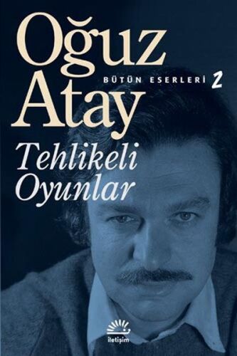 Tehlikeli Oyunlar - İletişim Yayınevi