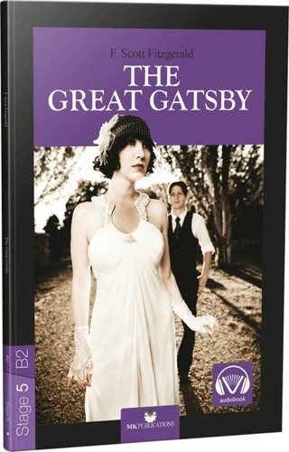 The Great Gatsby - Stage 5 - İngilizce Hikaye - Francis Scott Key Fitzgerald - MK Publications