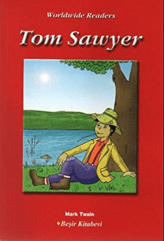 Tom Sawyer: Level -2 - Mark Twain - Beşir Kitabevi