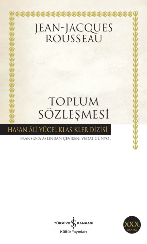 Toplum Sözleşmesi - Jean-Jacques Rousseau - İş Bankası Kültür Yayınları