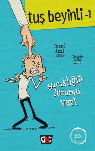 Tuş Beyinli 1 - Gıcıklığın Lüzumu Var! - Yusuf Asal - Genç Nesil