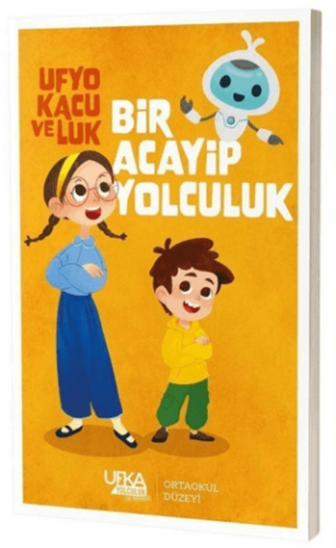 Ufyo, Kacu ve Luk Bir Acayip Yolculuk - Kolektif - Server Yayınları