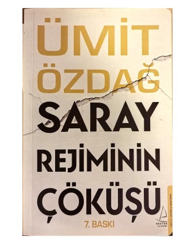 Ümit Özdağ - Saray Rejiminin Çöküşü - Destek Yayınları (1)
