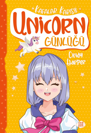 Unicorn Günlüğü 2 - Kafalar Karışık - Cindy Harper - Dokuz Çocuk