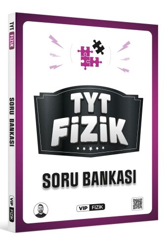 VİP Fizik TYT Fizik Soru Bankası VİP Fizik Yayınları - VİP Fizik Yayınları