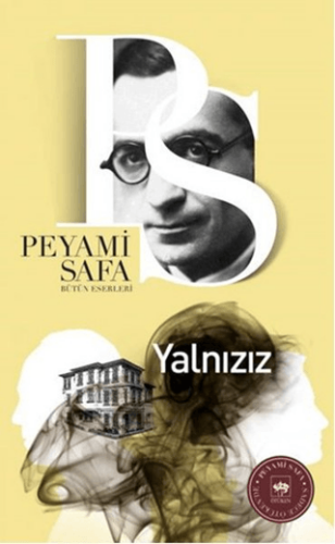 Yalnızız - Peyami Safa - Ötüken Neşriyat