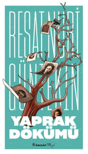 Yaprak Dökümü - Reşat Nuri Güntekin - İnkılap Kitabevi