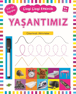 Yaşantımız 4 Yaş ve Üstü - Çizgi Çizgi Etkinlik - Kolektif - Kukla Yayınları