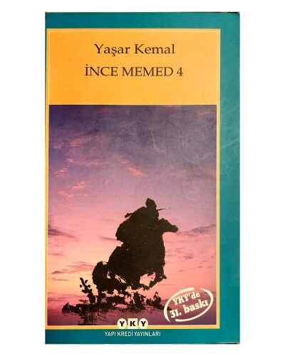 Yaşar Kemal - İnce Memed 4 - Yapı Kredi Yayınları ( YKY )