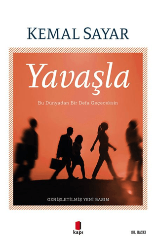 Yavaşla - Kemal Sayar - Kapı Yayınları