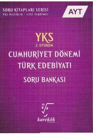 YKS AYT Cumhuriyet Dönemi Türk Edebiyatı Soru Bankası 2. Oturum - İrfan İmamoğlu - Karekök Yayıncılık