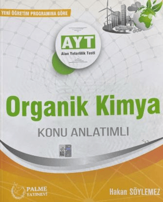 YKS AYT Organik Kimya Konu Anlatımlı - Hakan Söylemez - Palme Yayınları