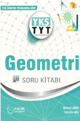 YKS TYT Geometri Soru Kitabı - Fahrettin Arlı - Palme Yayınları