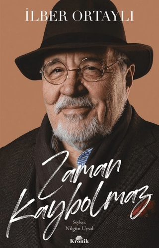 Zaman Kaybolmaz - İlber Ortaylı - 1